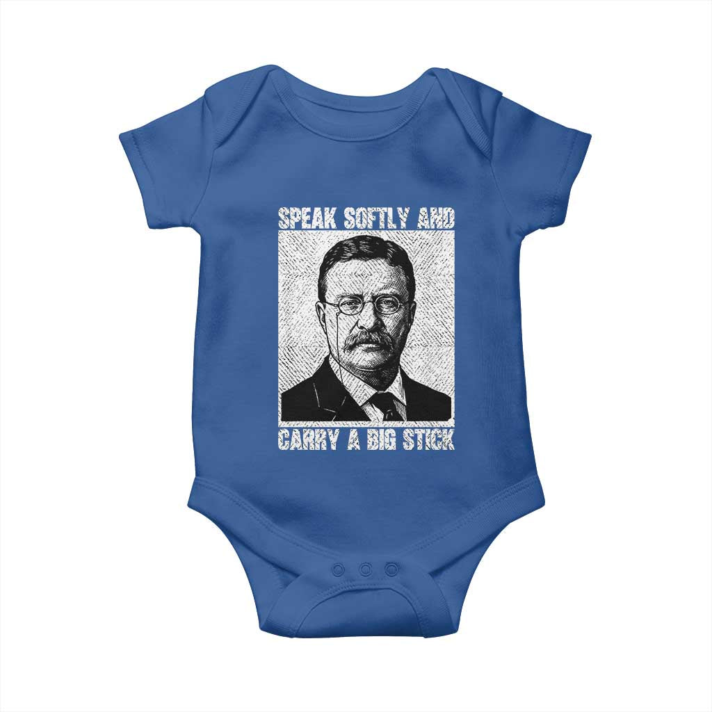 Theodore Roosevelt Quote Baby Onesie Speak Softly and Carry A Big Stick