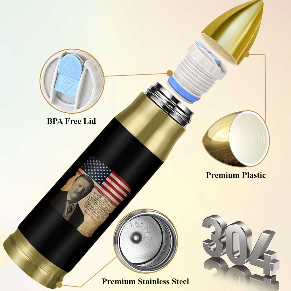 Theodore Roosevelt Quote Bullet Tumbler American President History