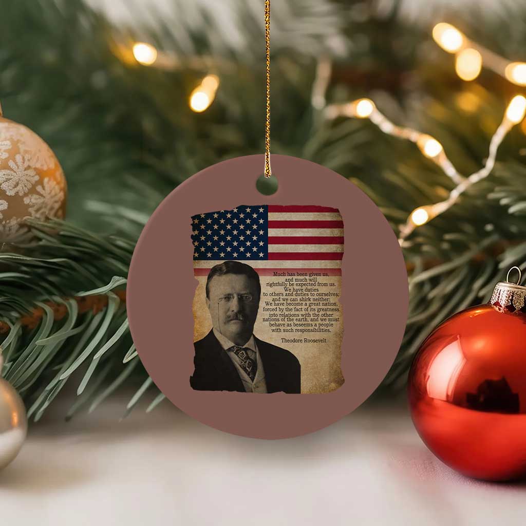 Theodore Roosevelt Quote Ceramic Ornament American President History
