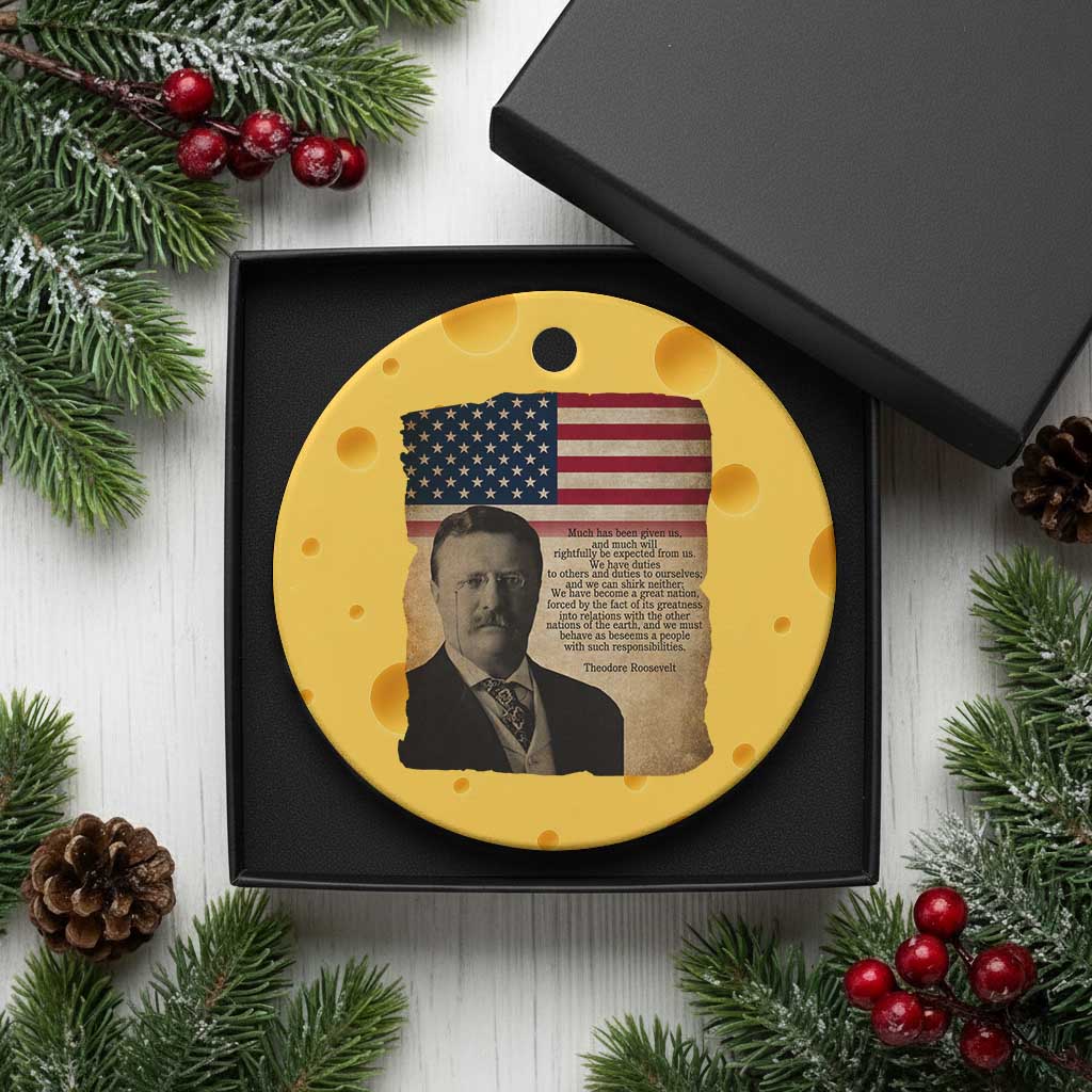 Theodore Roosevelt Quote Ceramic Ornament American President History