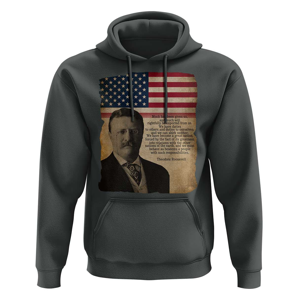 Theodore Roosevelt Quote Hoodie American President History