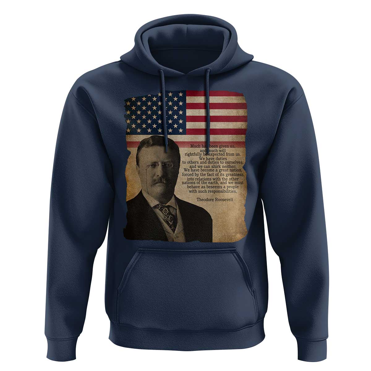 Theodore Roosevelt Quote Hoodie American President History