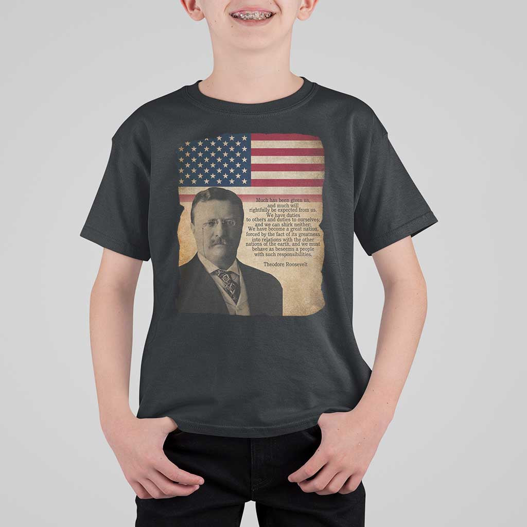 Theodore Roosevelt Quote T Shirt For Kid American President History