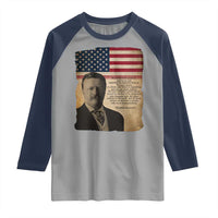 Theodore Roosevelt Quote Raglan Shirt American President History