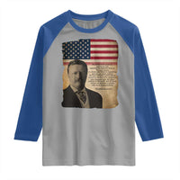Theodore Roosevelt Quote Raglan Shirt American President History