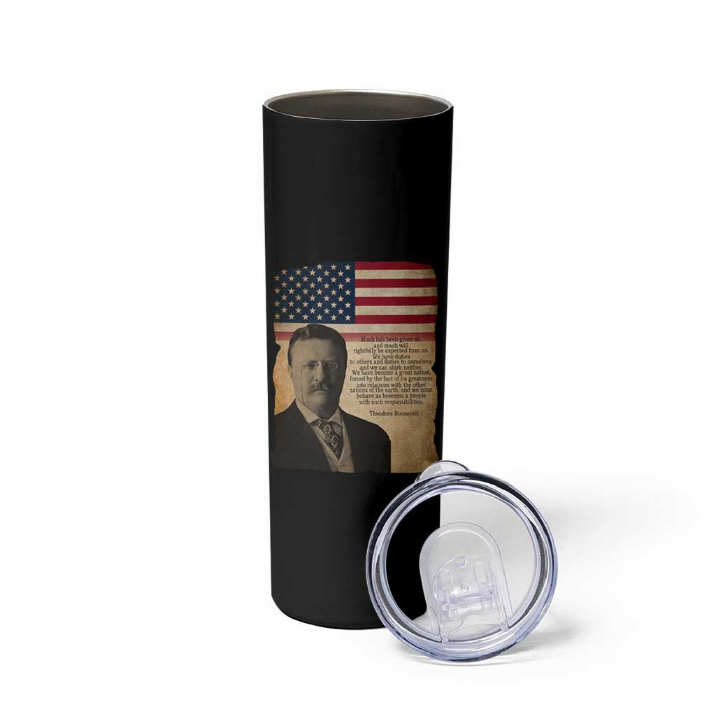 Theodore Roosevelt Quote Skinny Tumbler American President History