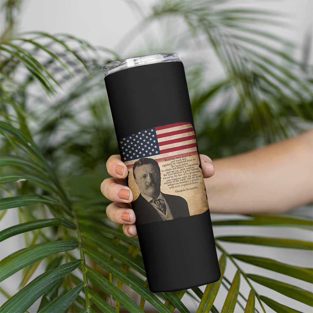 Theodore Roosevelt Quote Skinny Tumbler American President History