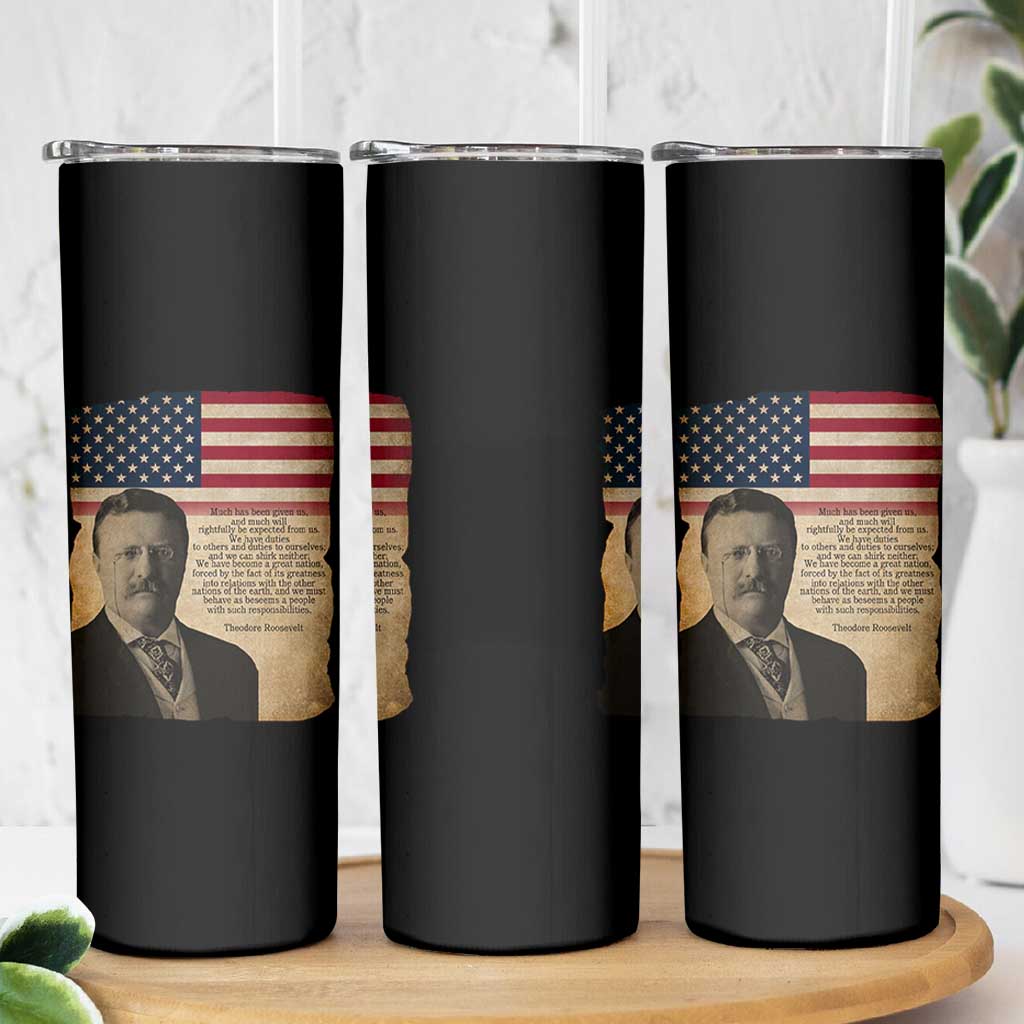 Theodore Roosevelt Quote Skinny Tumbler American President History