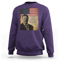 Theodore Roosevelt Quote Sweatshirt American President History