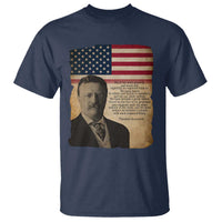 Theodore Roosevelt Quote T Shirt American President History