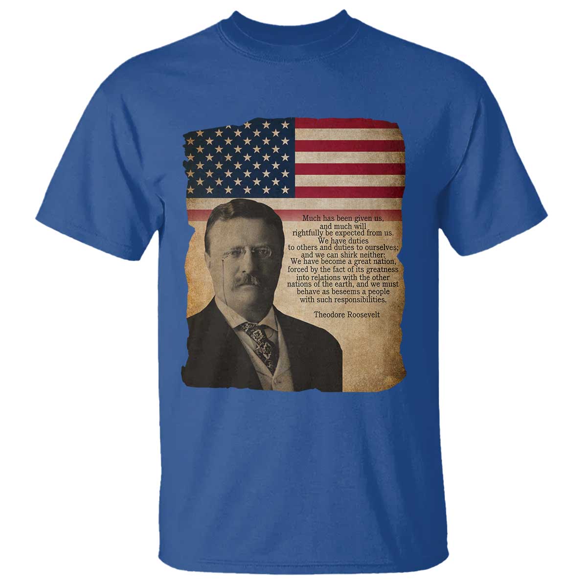Theodore Roosevelt Quote T Shirt American President History