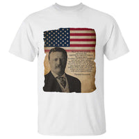 Theodore Roosevelt Quote T Shirt American President History