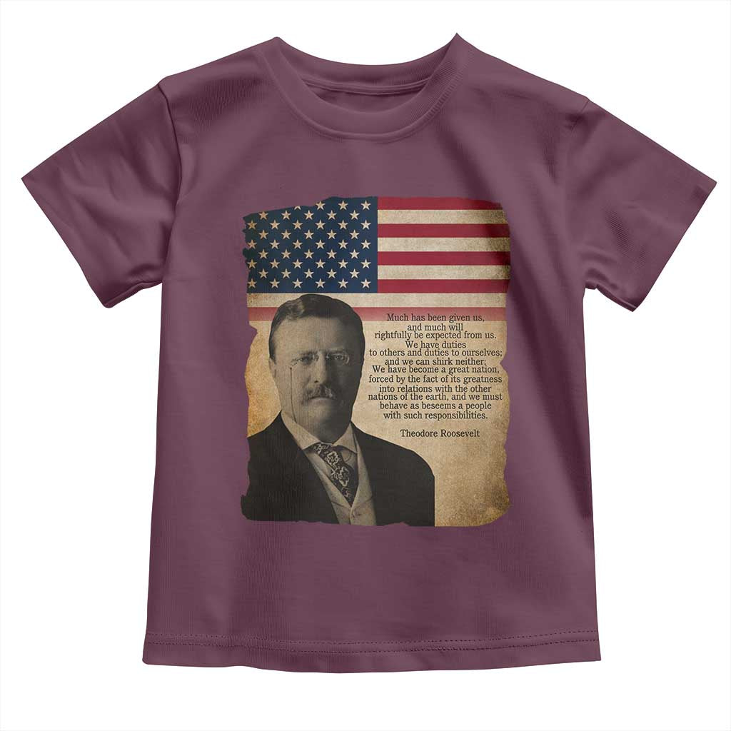 Theodore Roosevelt Quote Toddler T Shirt American President History