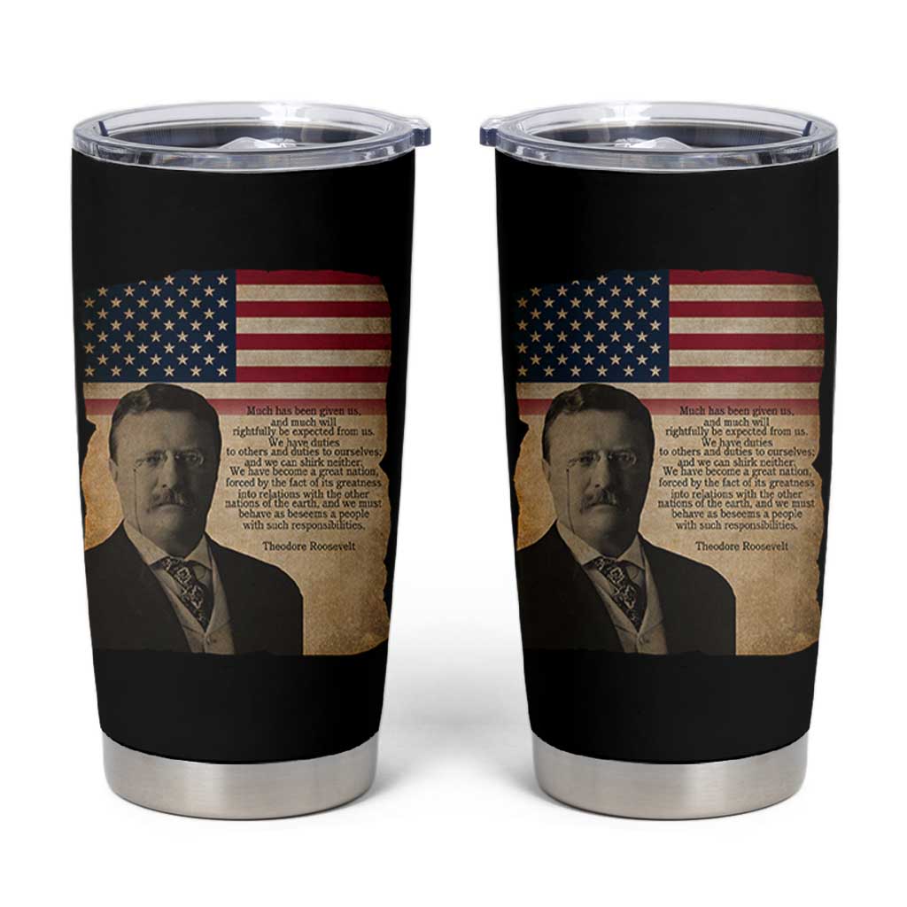 Theodore Roosevelt Quote Tumbler Cup American President History