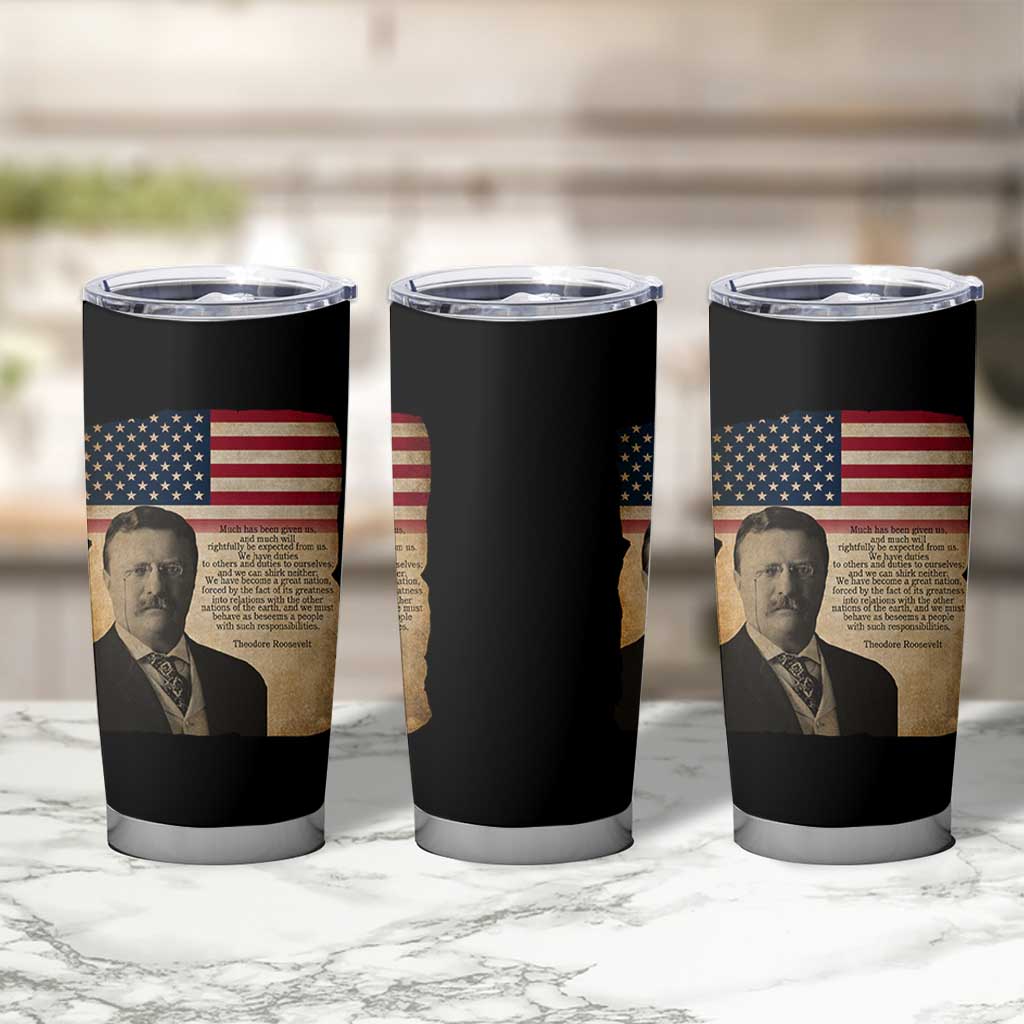 Theodore Roosevelt Quote Tumbler Cup American President History