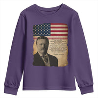 Theodore Roosevelt Quote Youth Sweatshirt American President History