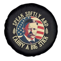 Theodore Roosevelt Quote American President Spare Tire Cover Speak Softly and Carry a Big Stick