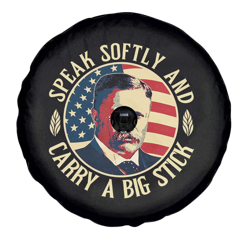 Theodore Roosevelt Quote American President Spare Tire Cover Speak Softly and Carry a Big Stick