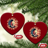 Theodore Roosevelt Quote American President Ceramic Ornament Speak Softly and Carry a Big Stick