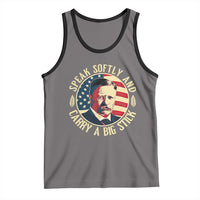 Theodore Roosevelt Quote American President Tank Top Speak Softly and Carry a Big Stick