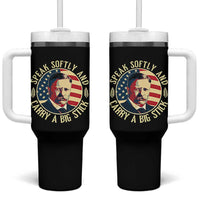 Theodore Roosevelt Quote American President Tumbler With Handle Speak Softly and Carry a Big Stick