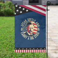 Theodore Roosevelt Quote American President Garden Flag Speak Softly and Carry a Big Stick