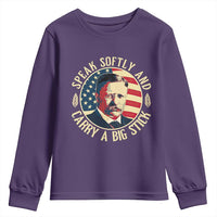 Theodore Roosevelt Quote American President Youth Sweatshirt Speak Softly and Carry a Big Stick