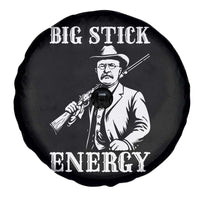Funny Teddy Roosevelt Spare Tire Cover Big Stick Energy President