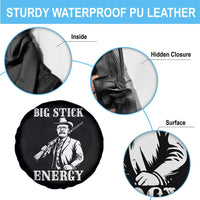 Funny Teddy Roosevelt Spare Tire Cover Big Stick Energy President