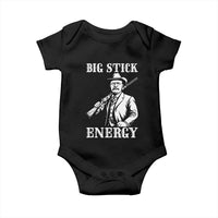 Funny Teddy Roosevelt Baby Onesie Big Stick Energy President