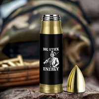 Funny Teddy Roosevelt Bullet Tumbler Big Stick Energy President