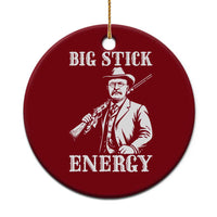 Funny Teddy Roosevelt Ceramic Ornament Big Stick Energy President