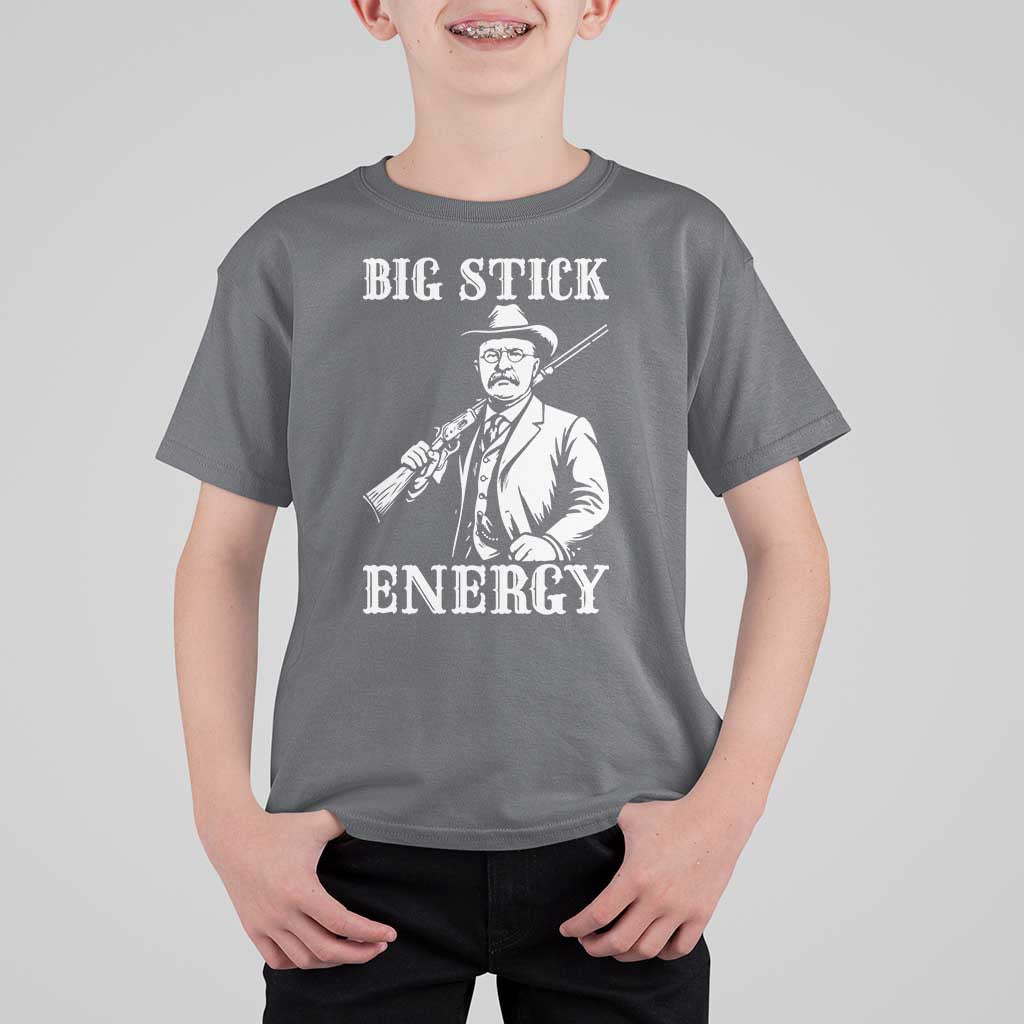Funny Teddy Roosevelt T Shirt For Kid Big Stick Energy President