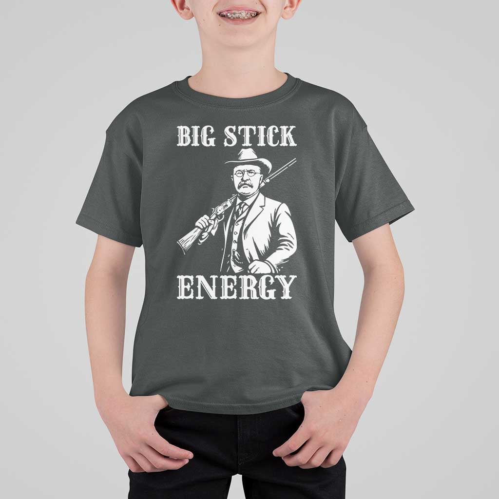 Funny Teddy Roosevelt T Shirt For Kid Big Stick Energy President
