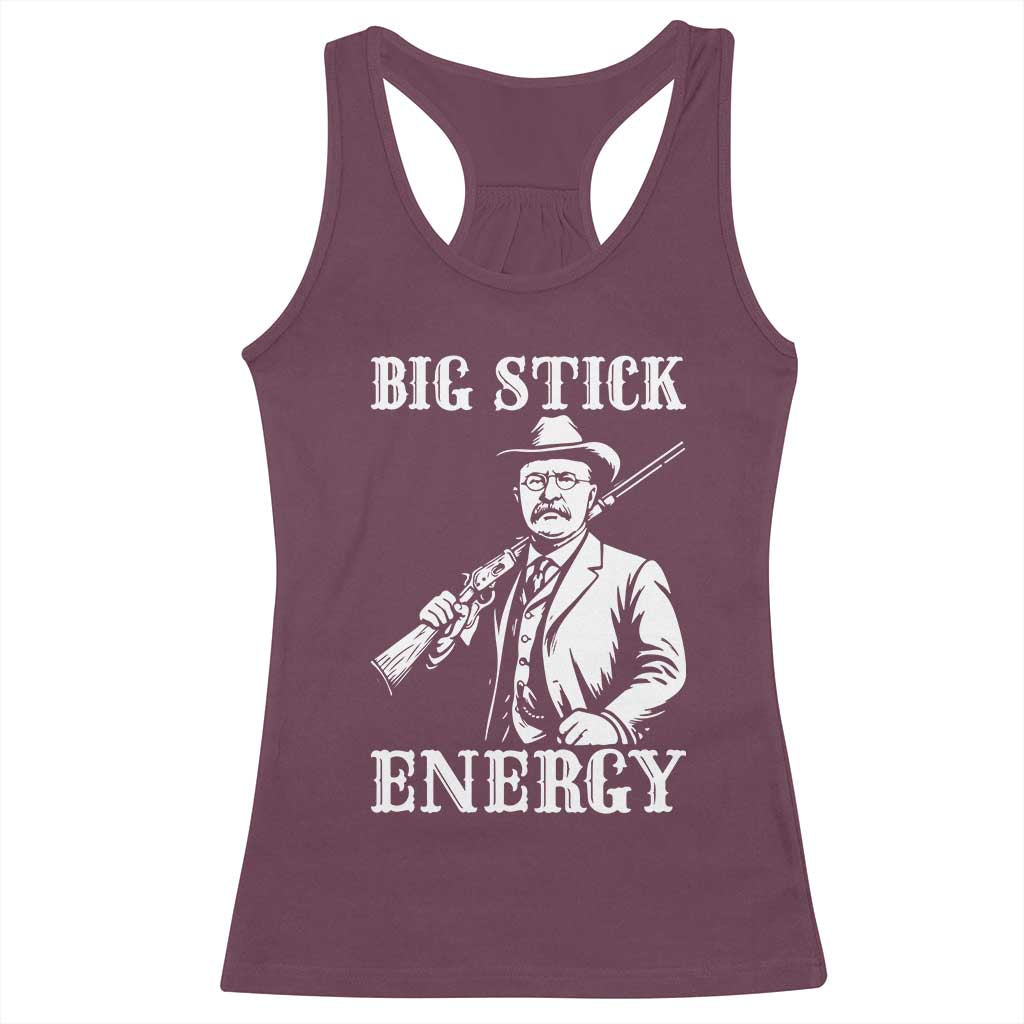Funny Teddy Roosevelt Racerback Tank Top Big Stick Energy President
