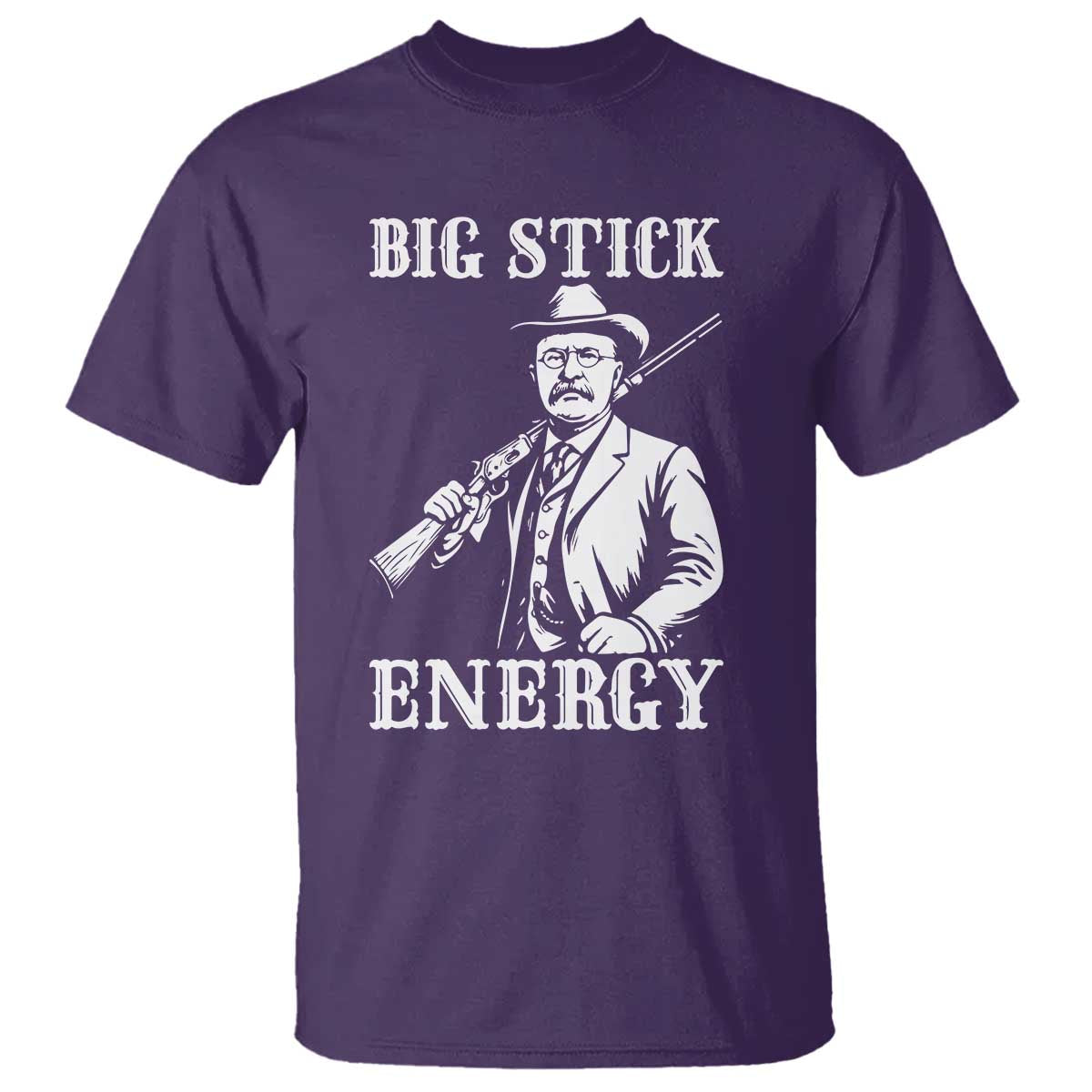 Funny Teddy Roosevelt T Shirt Big Stick Energy President