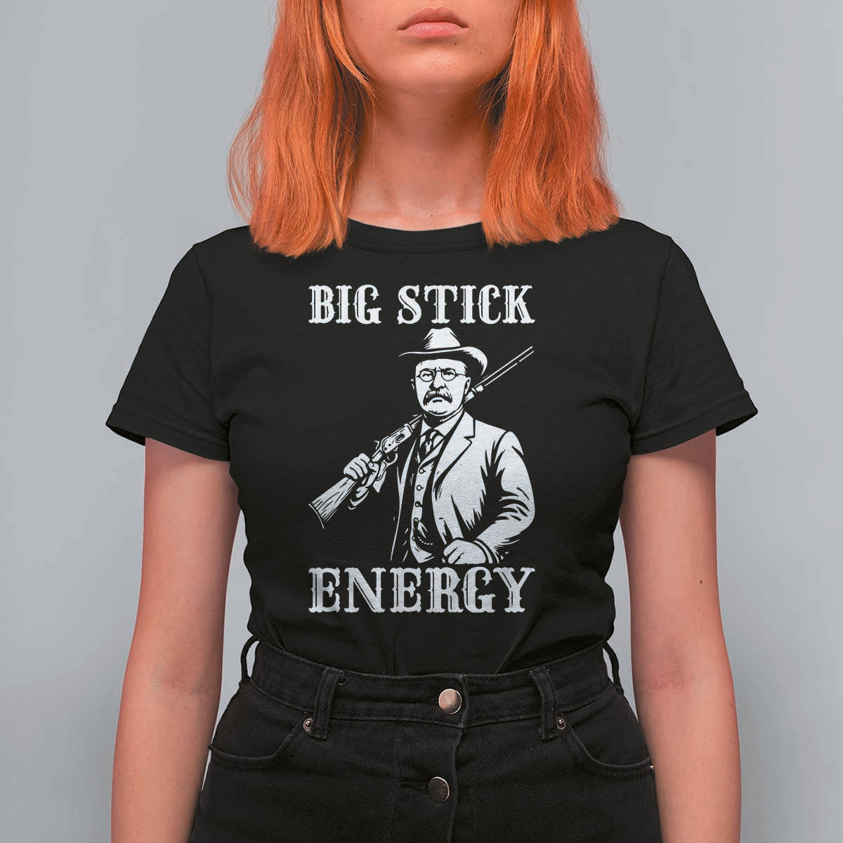 Funny Teddy Roosevelt T Shirt For Women Big Stick Energy President