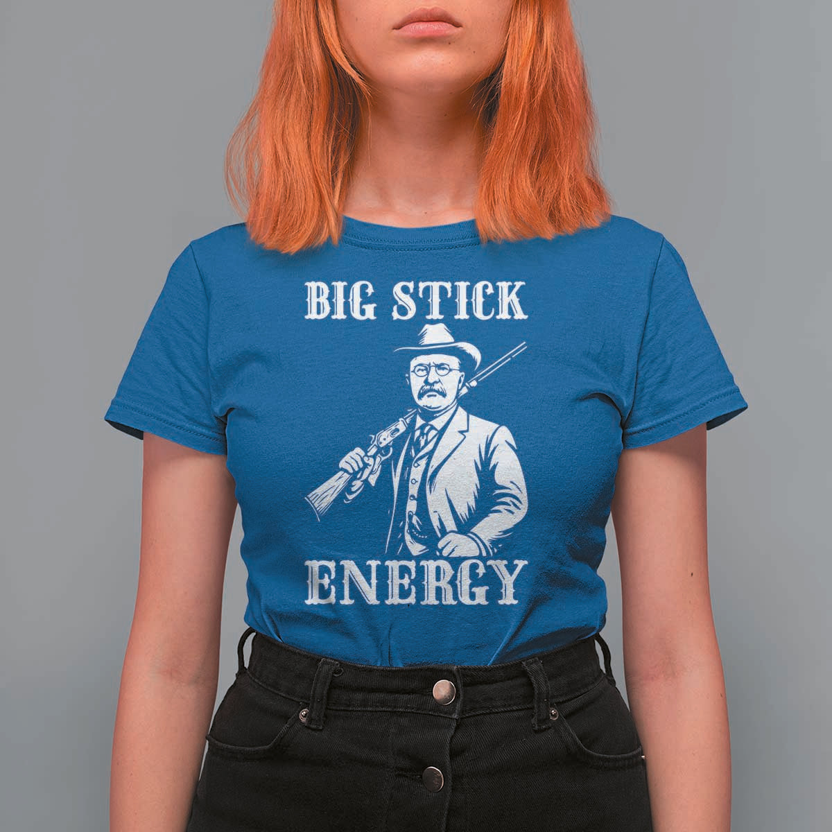 Funny Teddy Roosevelt T Shirt For Women Big Stick Energy President