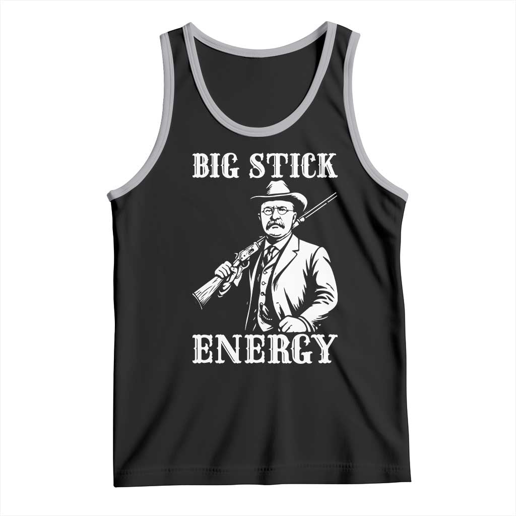 Funny Teddy Roosevelt Tank Top Big Stick Energy President