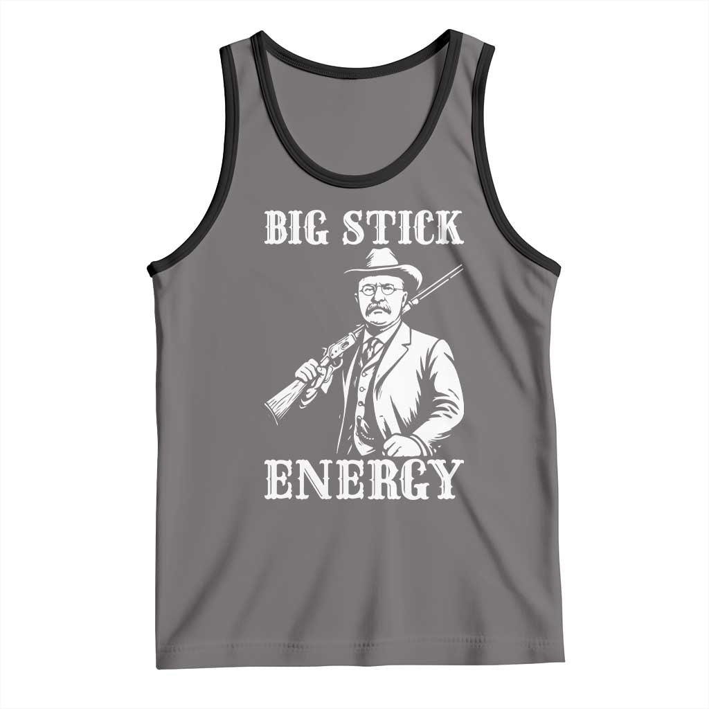 Funny Teddy Roosevelt Tank Top Big Stick Energy President