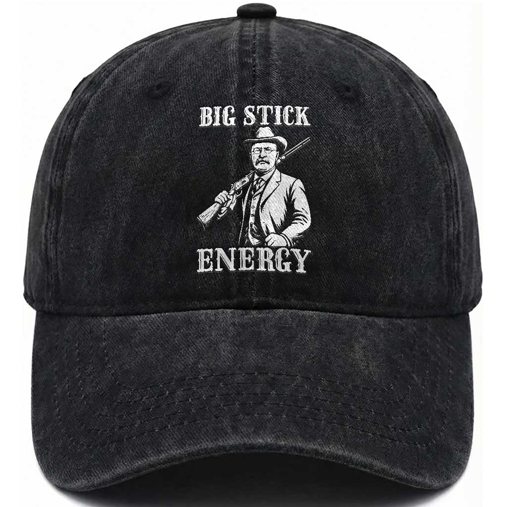 Funny Teddy Roosevelt Washed Cotton Baseball Cap Big Stick Energy President