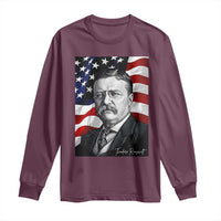 Theodore Roosevelt Patriotic American Flag President Long Sleeve Shirt