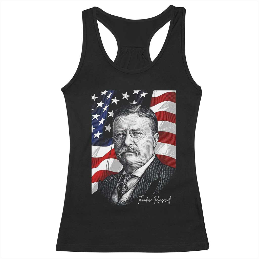 Theodore Roosevelt Patriotic American Flag President Racerback Tank Top