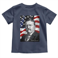 Theodore Roosevelt Patriotic American Flag President Toddler T Shirt
