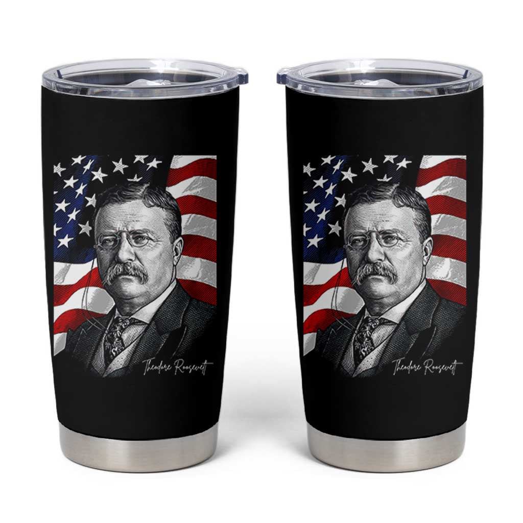 Theodore Roosevelt Patriotic American Flag President Tumbler Cup