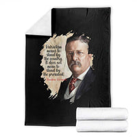 Theodore Roosevelt Quote Throw Blanket American History Presidents Day