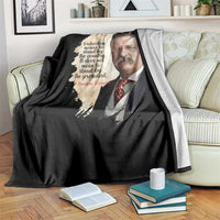 Theodore Roosevelt Quote Throw Blanket American History Presidents Day