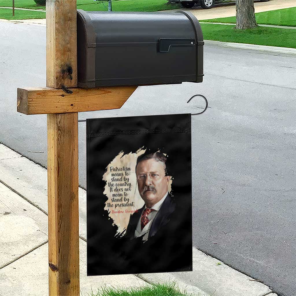 Theodore Roosevelt Quote Garden Flag American History Presidents Day