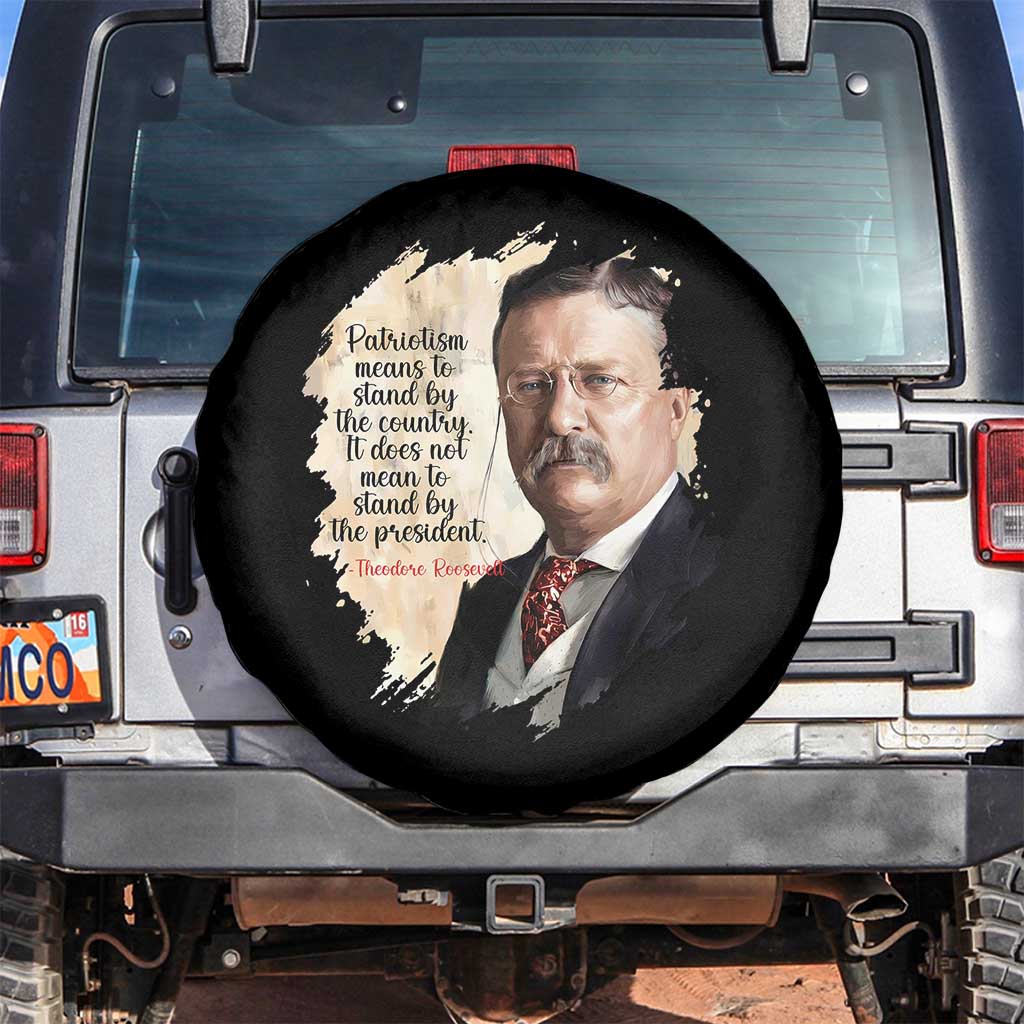 Theodore Roosevelt Quote Spare Tire Cover American History Presidents Day