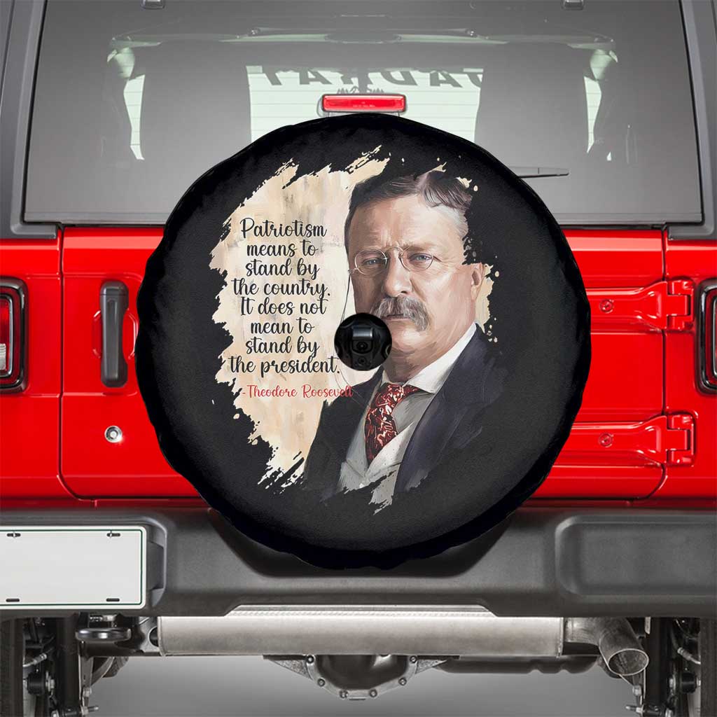 Theodore Roosevelt Quote Spare Tire Cover American History Presidents Day